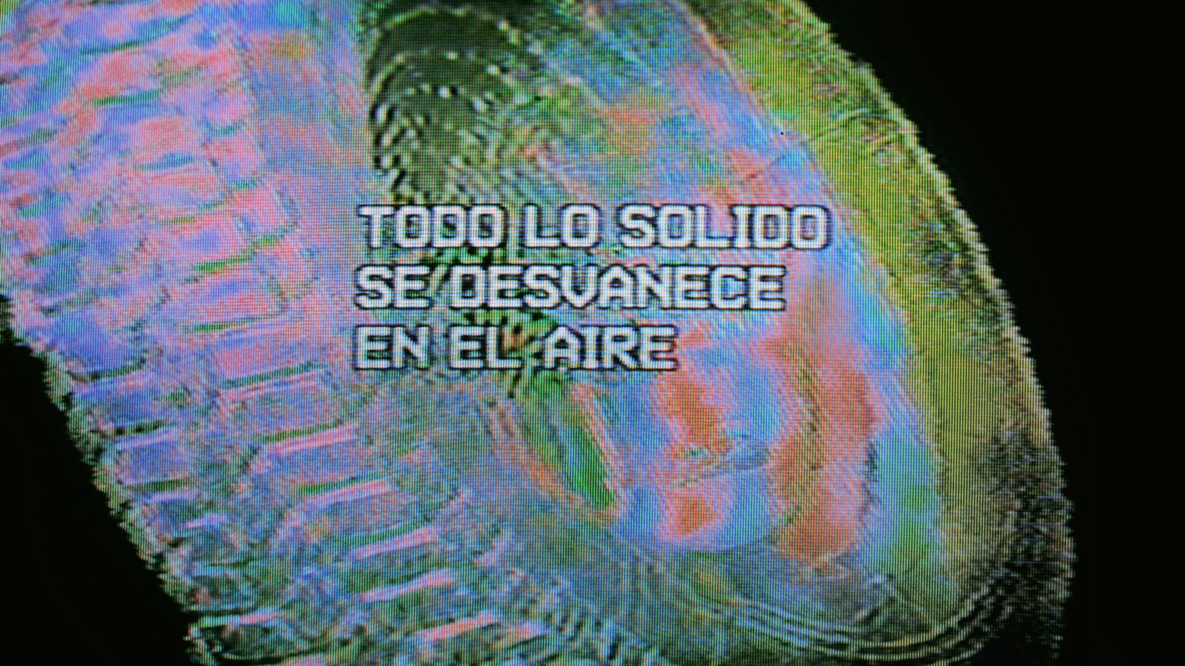 Todo Lo Sólido se Desvanece en el Aire